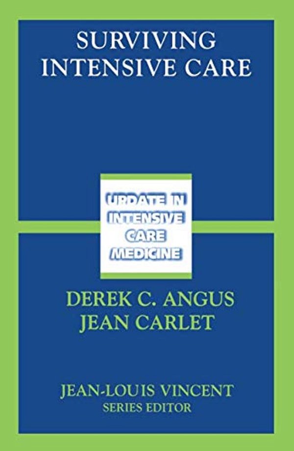 Surviving Intensive Care-..