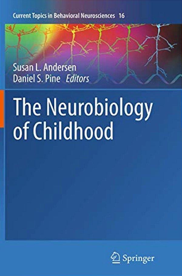 The Neurobiology Of Childhood-..