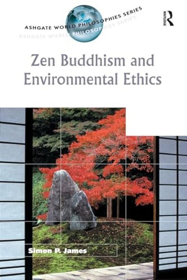 Zen Buddhism And Environmental Ethics-..
