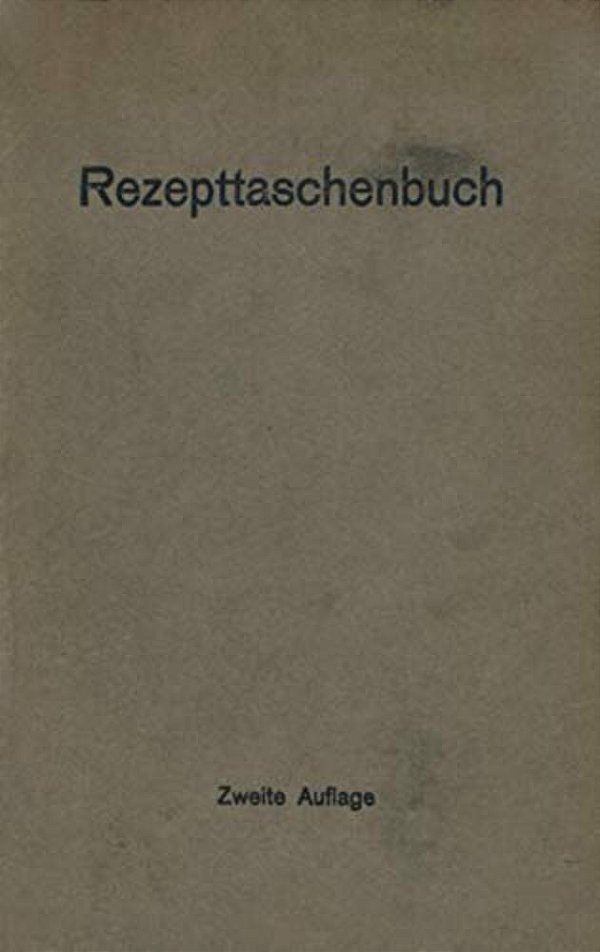 Rezepttaschenbuch (Nebst Anhang)-..