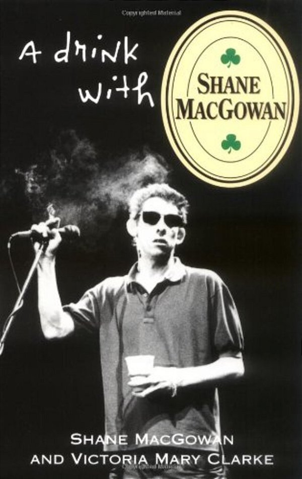 A Drink With Shane Macgowan-..