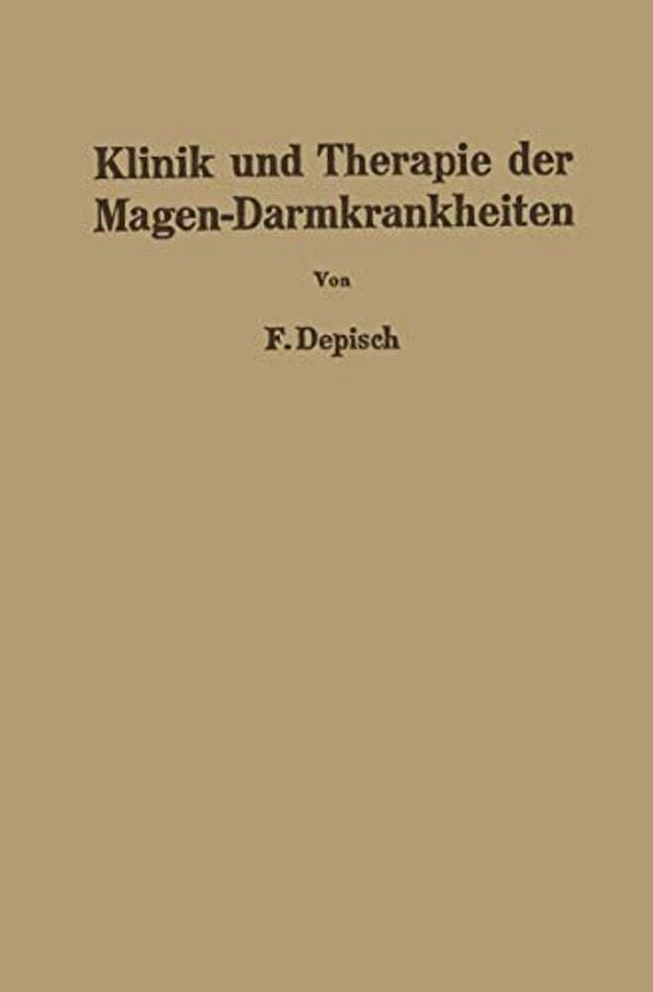 Klinik Und Therapie Der Magen-Darmkrankheiten-..