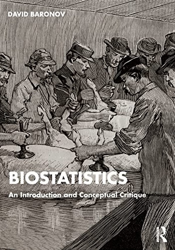 Biostatistics: An Introduction And Conceptual Critique-..