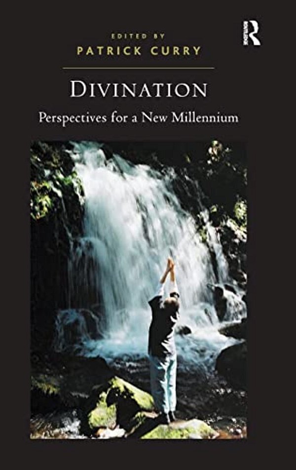 Divination: Perspectives For A New Millennium-..