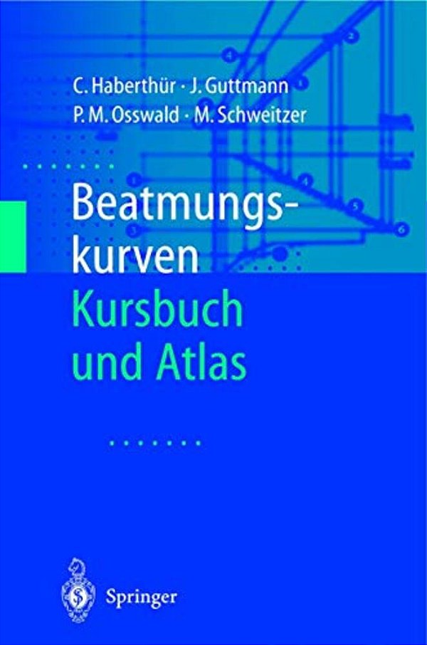 Beatmungskurven: Kursbuch Und Atlas-..