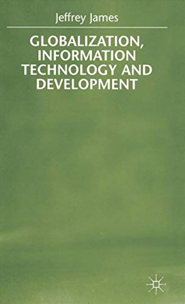 Globalization, Information Technology And Development-..