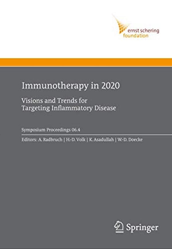 Immunotherapy In 2020: Visions And Trends For Targeting Inflammatory Disease-..