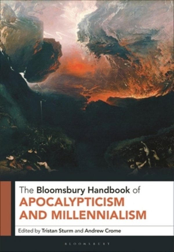 The Bloomsbury Handbook Of Apocalypticism And Millennialism-..
