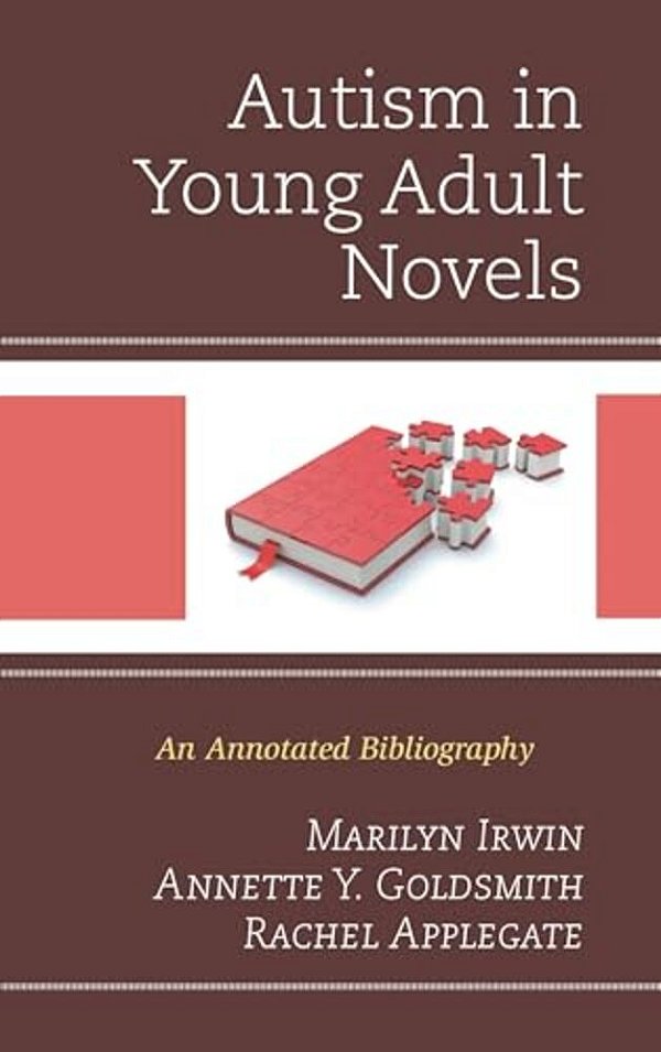 Autism In Young Adult Novels: An Annotated Bibliography-..