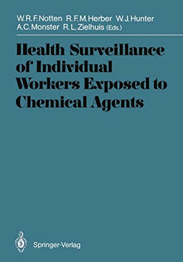 Health Surveillance Of Individual Workers Exposed To Chemical Agents-..