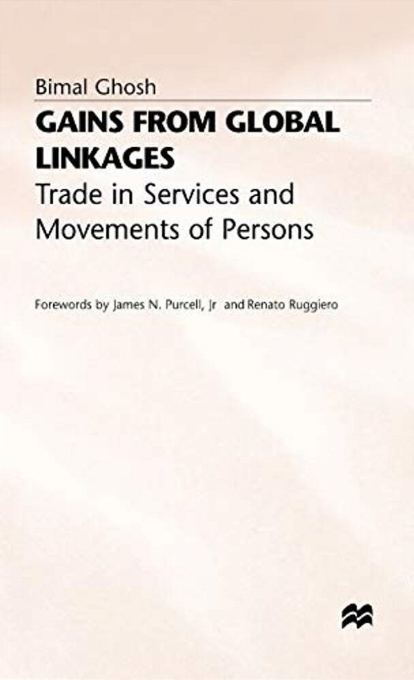 Gains From Global Linkages: Trade In Services And Movements Of Persons-..