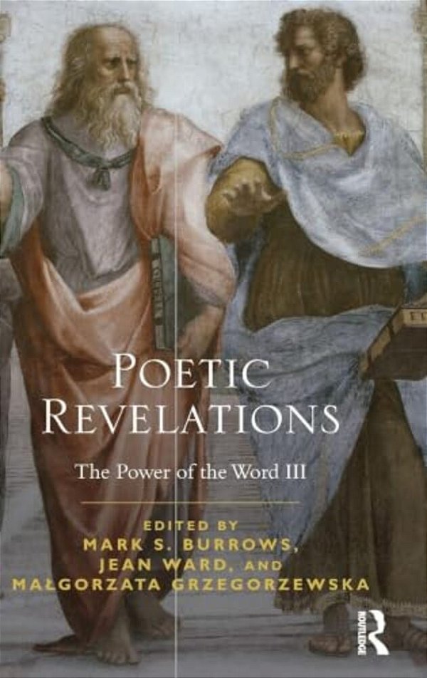 Poetic Revelations: Word Made Flesh Made Word: The Power Of The Word III-..