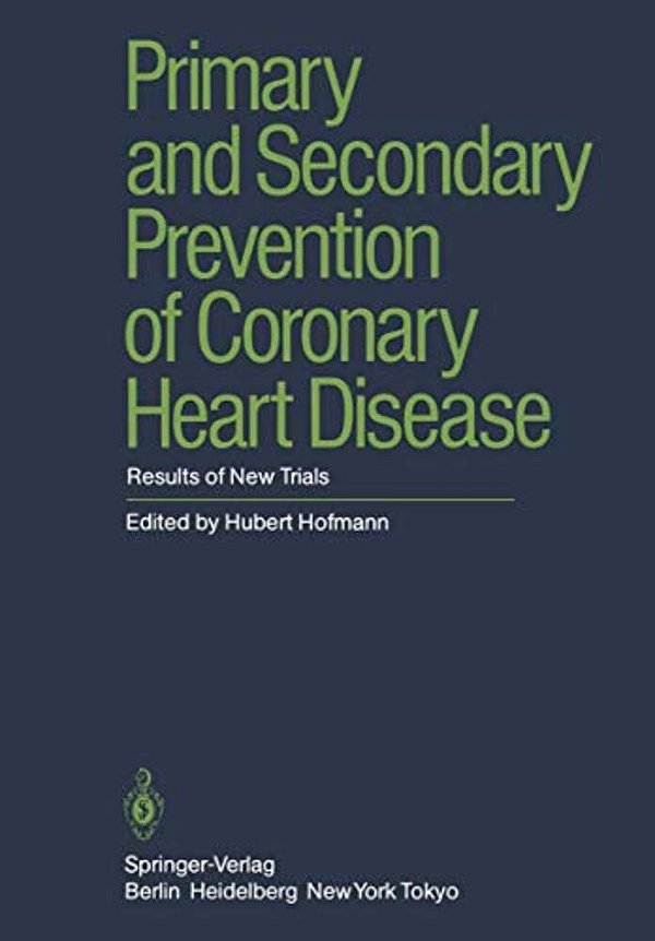 Primary And Secondary Prevention Of Coronary Heart Disease: Results Of New Trials-..