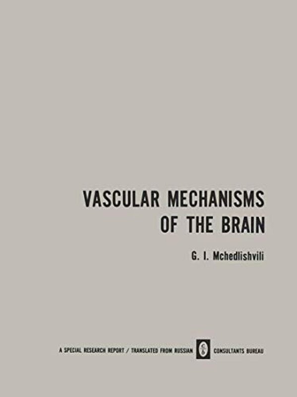Vascular Mechanisms Of The Brain/???????????????? X-..