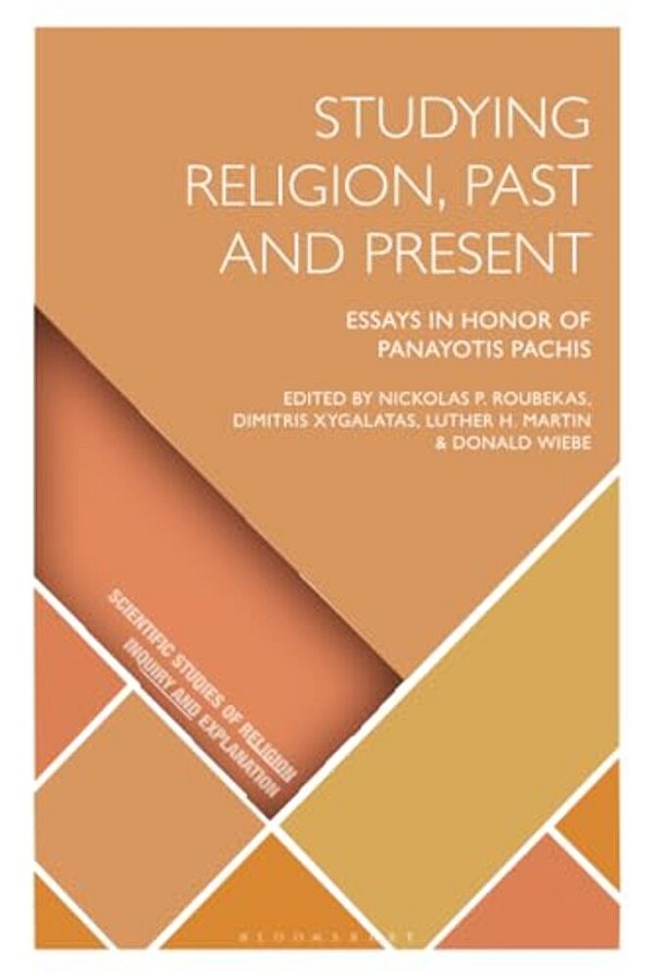 Studying Religion, Past And Present: Essays In Honor Of Panayotis Pachis-..