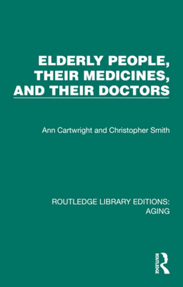 Elderly People, Their Medicines, And Their Doctors-..