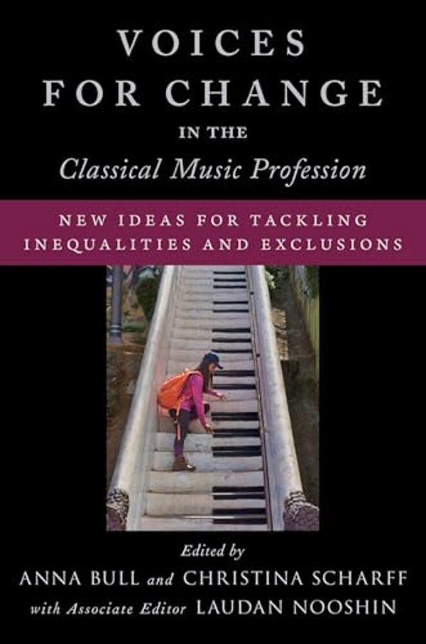 Voices For Change In The Classical Music Profession: New Ideas For Tackling Inequalities And Exclusions-..