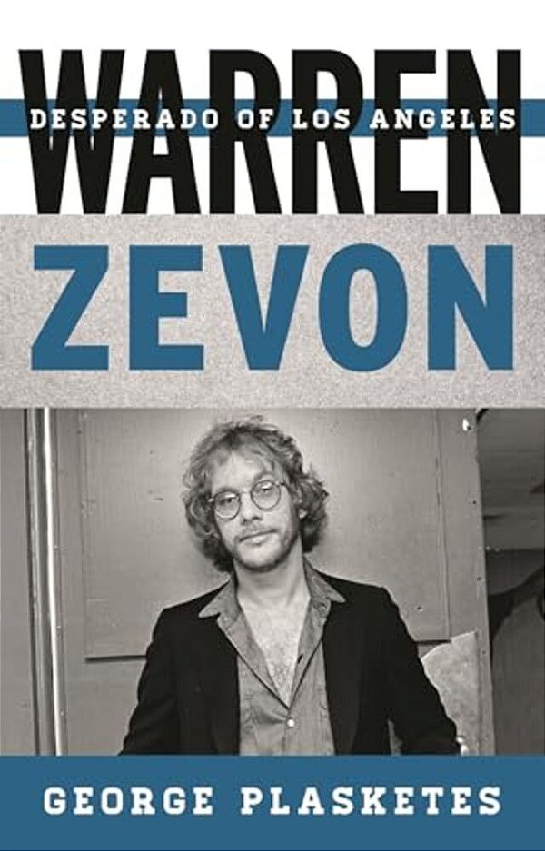 Warren Zevon: Desperado Of Los Angeles-..