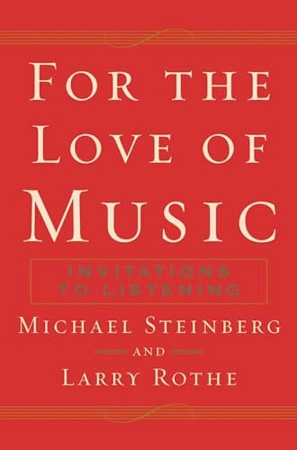 For The Love Of Music: Invitations To Listening-..