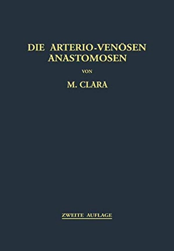 Die Arterio-Venösen Anastomosen: Anatomie/Biologie/pathologie-..
