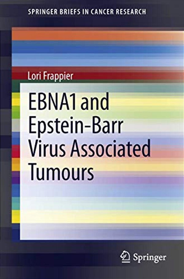 Ebna1 And Epstein-Barr Virus Associated Tumours-..