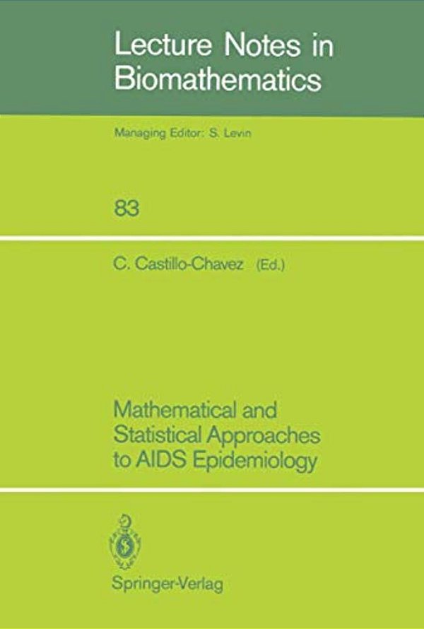 Mathematical And Statistical Approaches To Aids Epidemiology-..