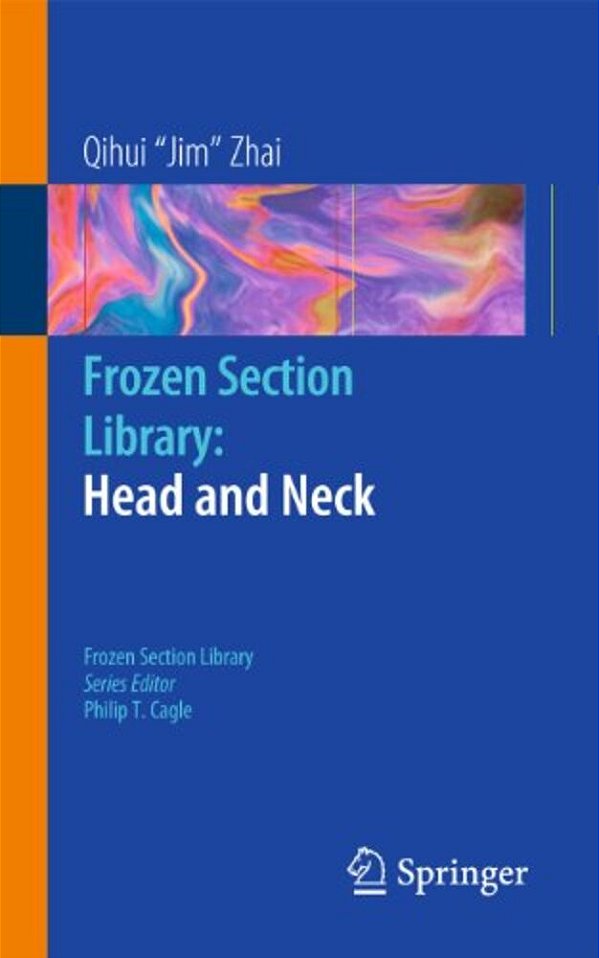 Frozen Section Library: Head And Neck-..