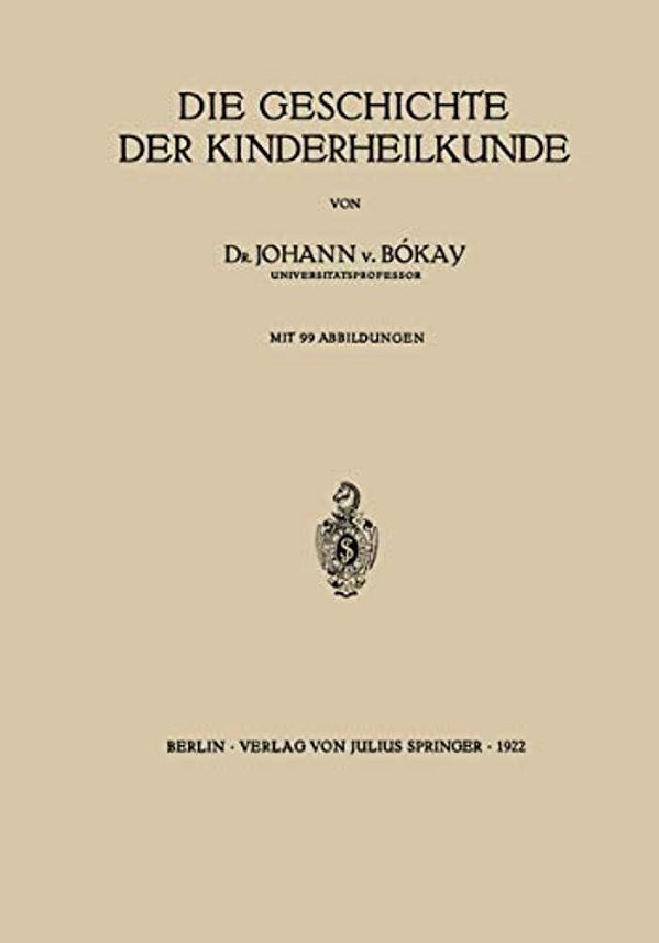 Die Geschichte Der Kinderheilkunde-..