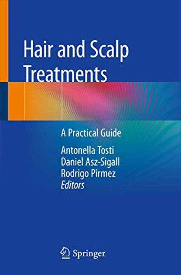 Hair And Scalp Treatments: A Practical Guide-..