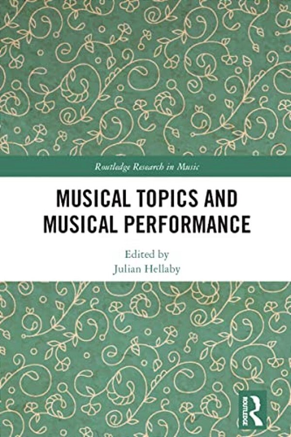 Musical Topics And Musical Performance-..