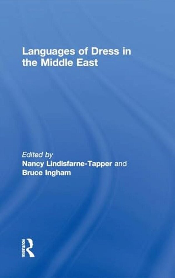 Languages Of Dress In The Middle East-..