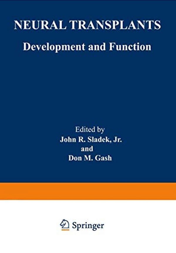 Neural Transplants: Development And Function-..