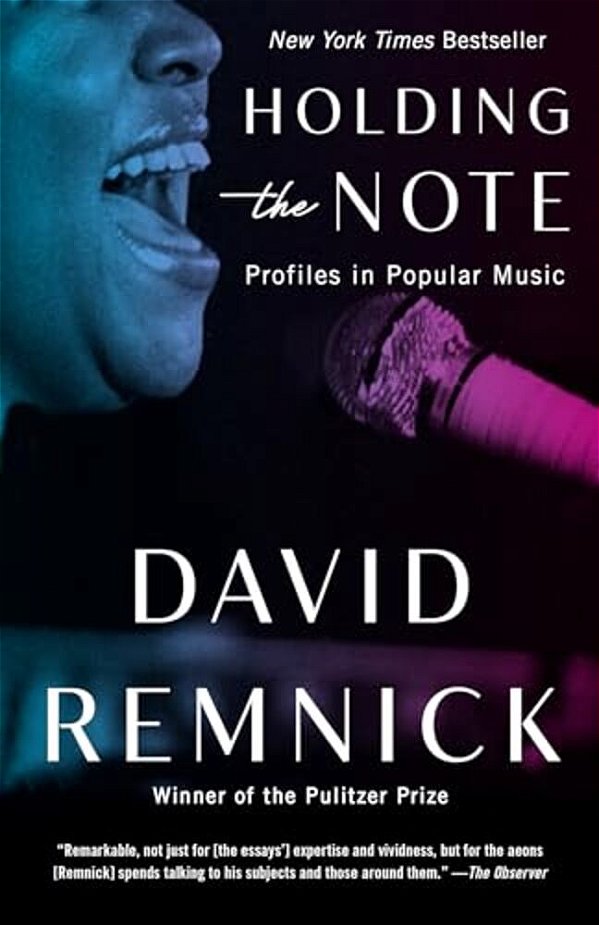 Holding The Note: Profiles In Popular Music-..