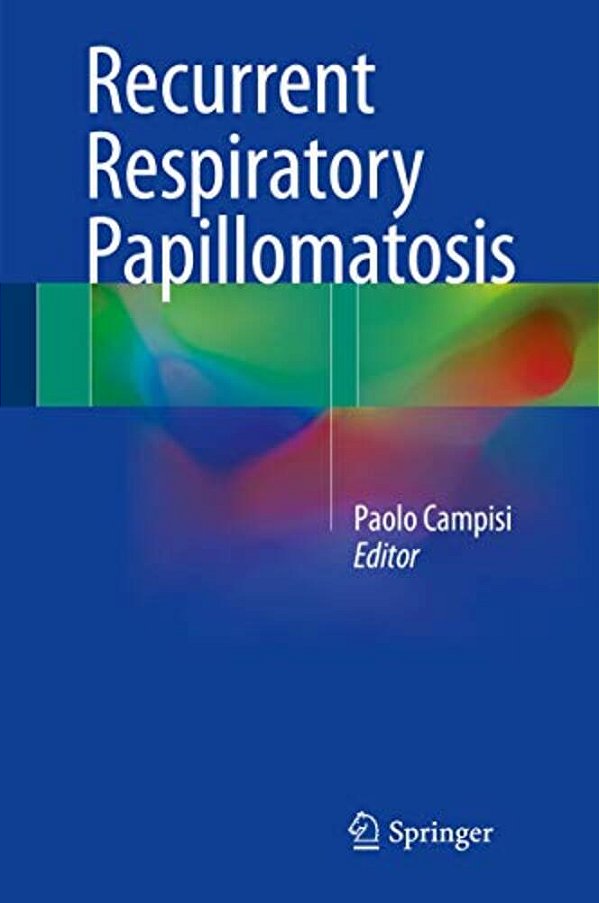 Recurrent Respiratory Papillomatosis-..
