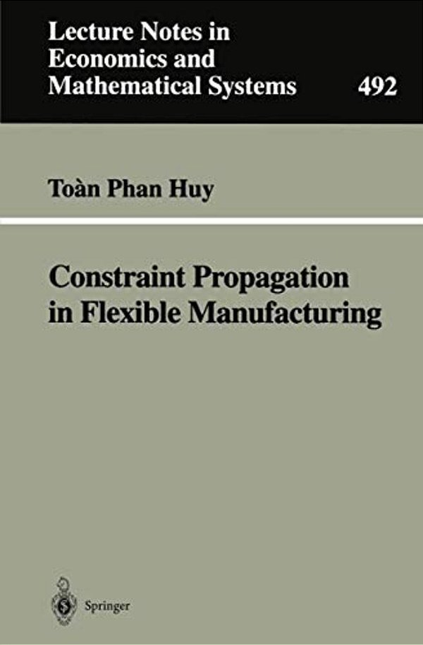 Constraint Propagation In Flexible Manufacturing-..
