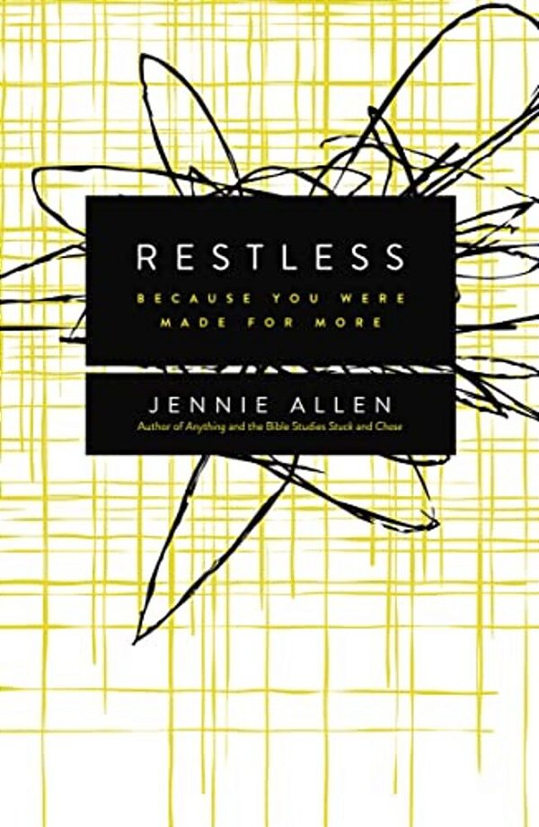 Restless: Because You Were Made For More-..