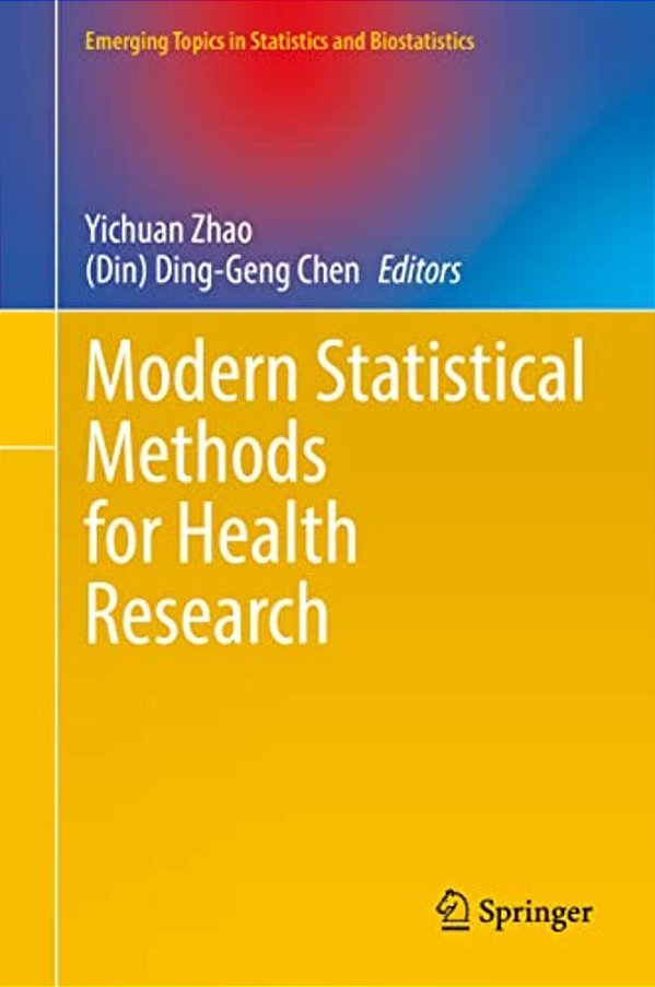 Modern Statistical Methods For Health Research-..