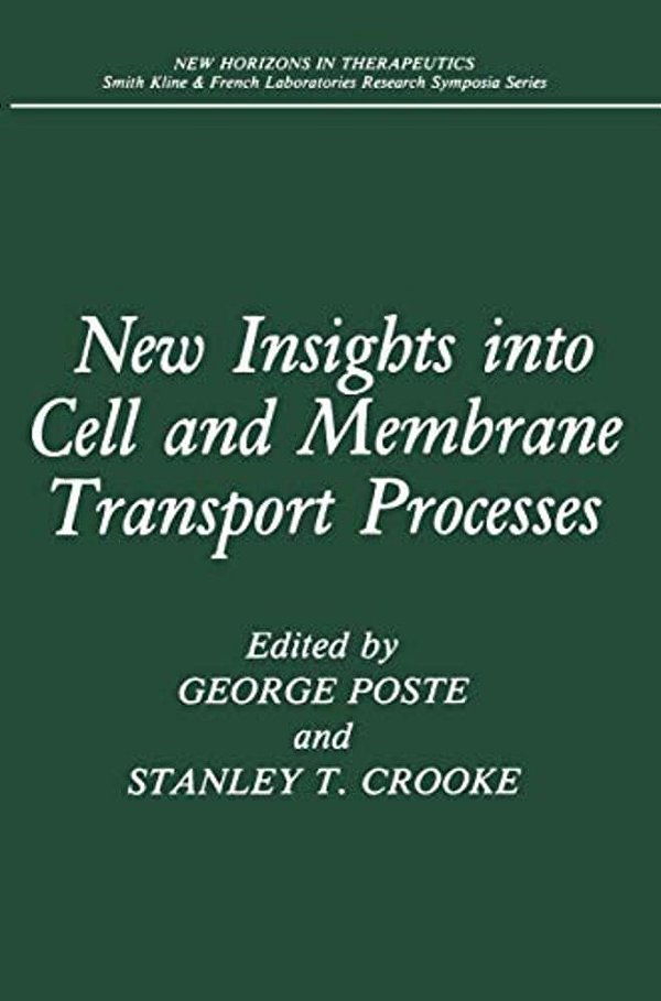 New Insights Into Cell And Membrane Transport Processes-..