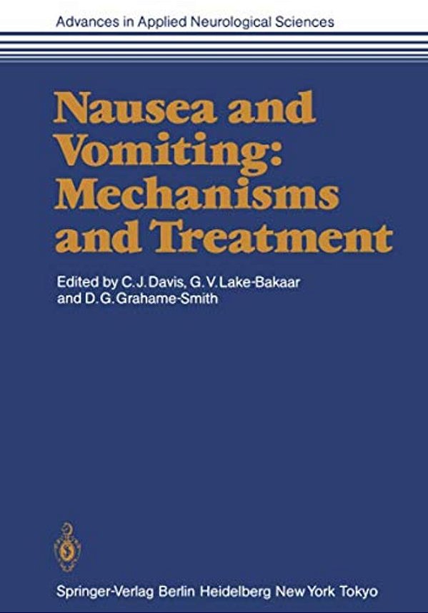 Nausea And Vomiting: Mechanisms And Treatment-..
