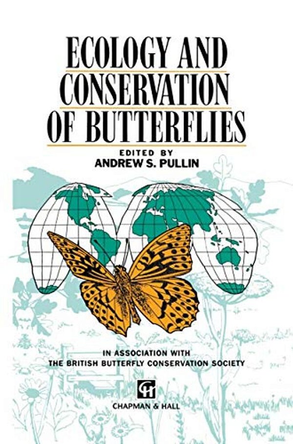 Ecology And Conservation Of Butterflies-..