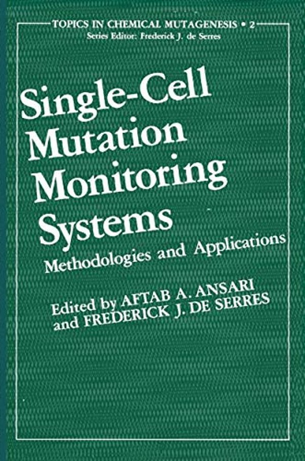 Single-Cell Mutation Monitoring Systems: Methodologies And Applications-..