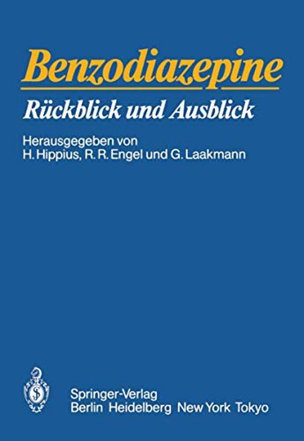 Benzodiazepine: Rückblick Und Ausblick-..