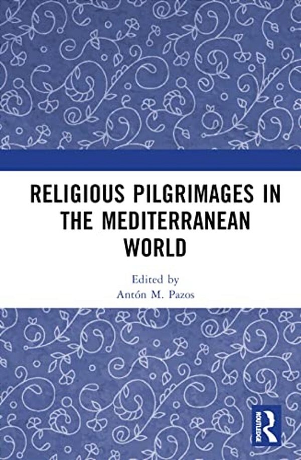 Religious Pilgrimages In The Mediterranean World-..