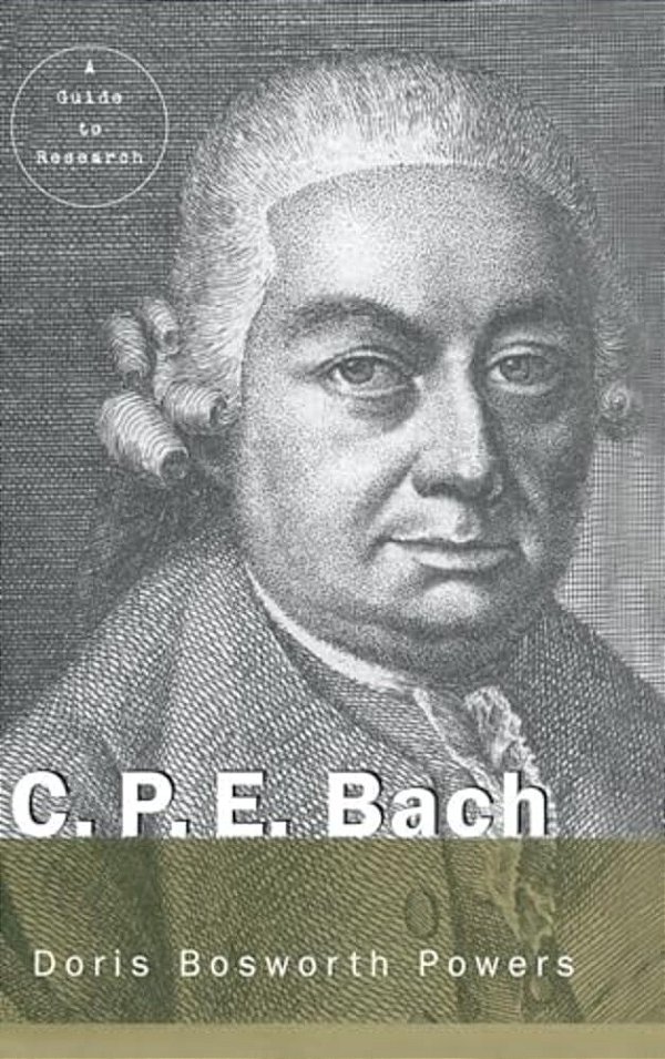 C. P. E. Bach: A Guide To Research-..
