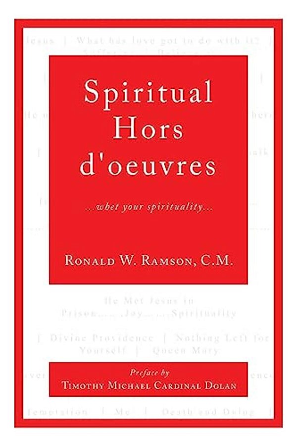 Spiritual Hors D'Oeuvres:... Whet Your Spirituality... -..