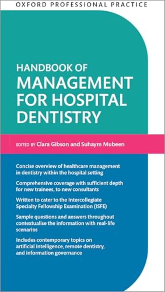 Oxford Professional Practice: Handbook Of Management For Hospital Dentistry-..