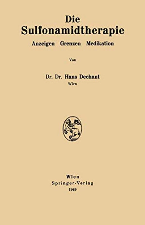 Die Sulfonamidtherapie: Anzeigen Grenzen Medikation-..