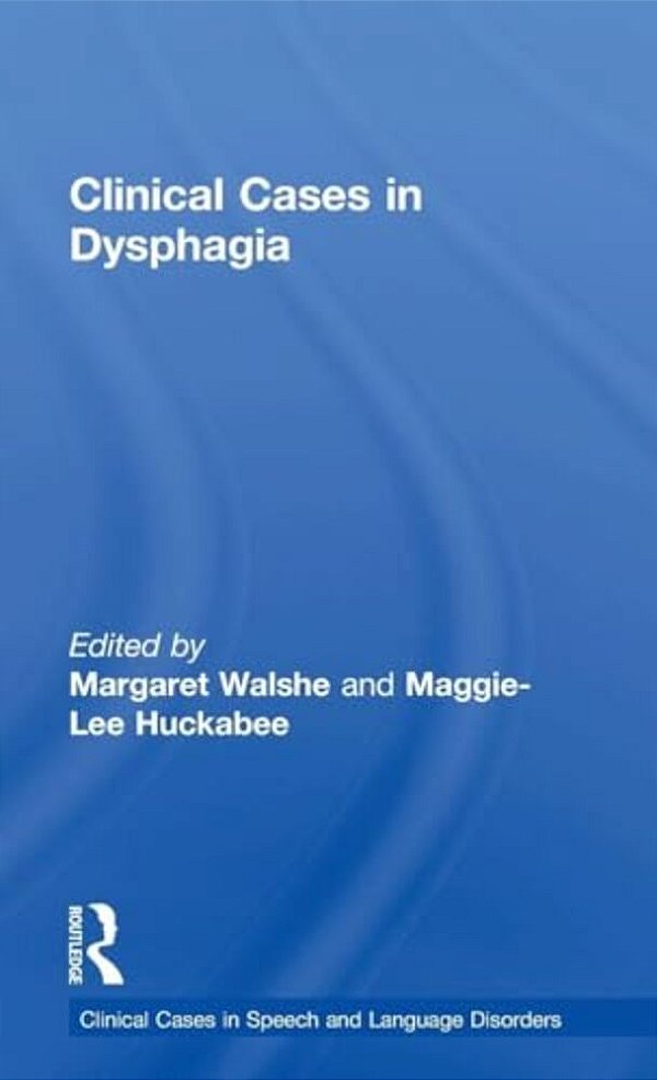 Clinical Cases In Dysphagia-..