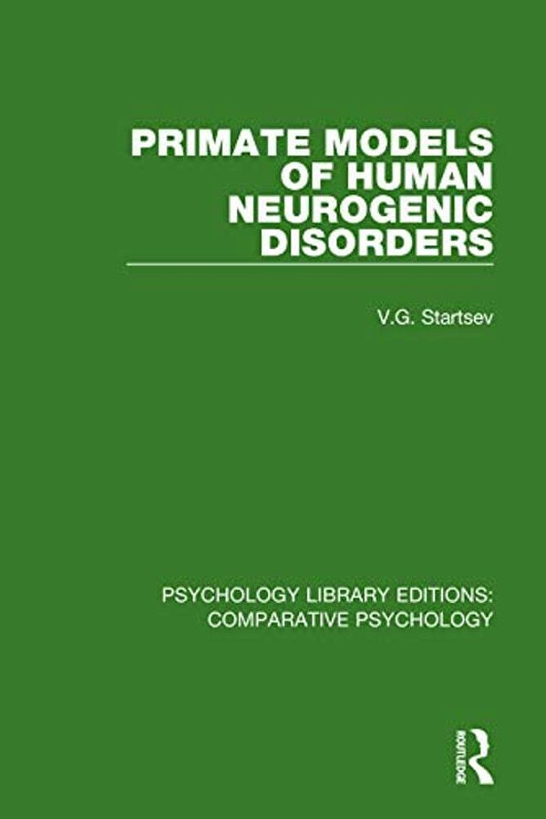 Primate Models Of Human Neurogenic Disorders-..
