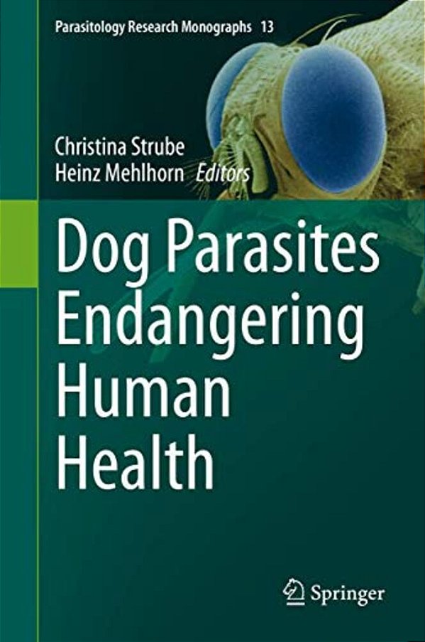 Dog Parasites Endangering Human Health-..